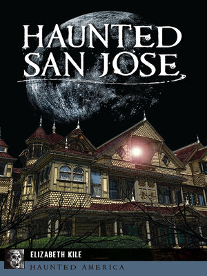cover image of Haunted San Jose